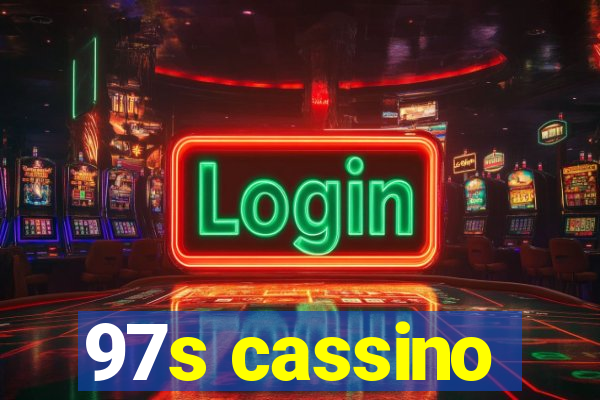 97s cassino